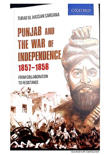 ﻿پنجاب و جنگ استقلال 1857-1858: از همکاری تا مقاومت