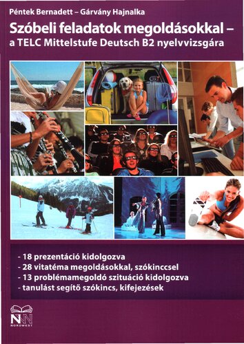 ﻿Szóbeli feladatok megoldásokkal – یک TELC متوسط ​​آلمانی B2 nyelvvizsgára