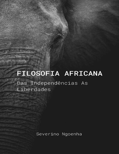﻿فلسفه آفریقا - از استقلال تا آزادی