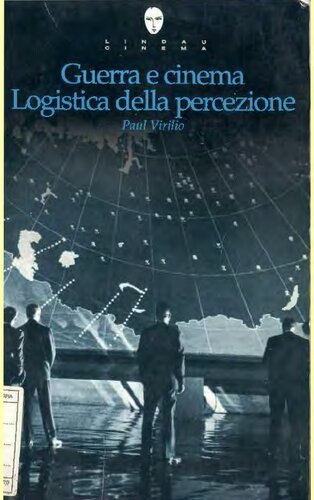 ﻿جنگ و سینما. Logistica della percezione