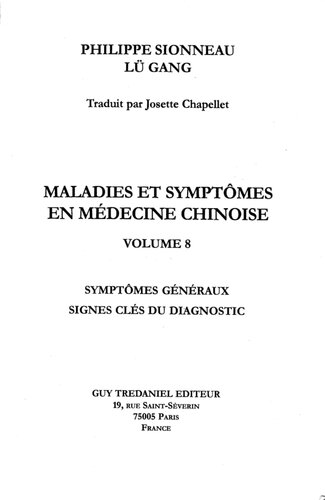 ﻿بیماریها و علائم در طب چینی دوره 8 ، علائم عمومی ، علائم کلیدی تشخیصی