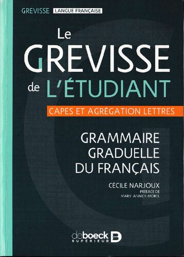 ﻿Grevisse دانش آموز: شنل و حروف تجمع: گرامر تدریجی فرانسه