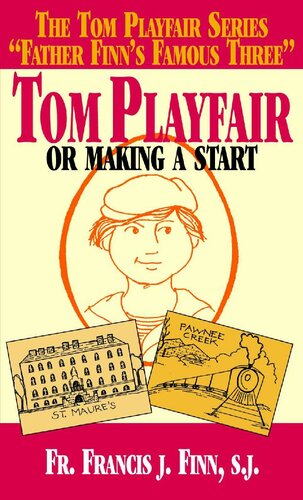 ﻿Tom Playfair: or Making a Start (با خواندن تکمیلی: اعتراف: تمرین ثمربخش آن)