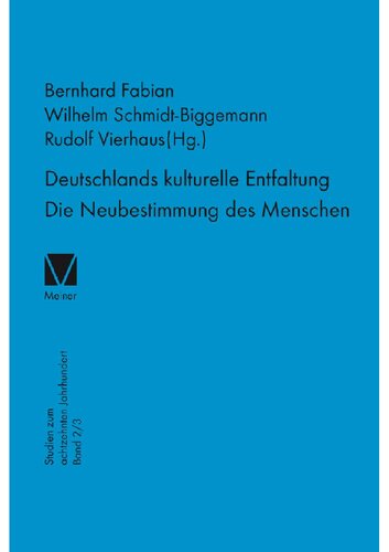 ﻿توسعه فرهنگی آلمان 1763-1789: بازتعریف انسان. تغییرات در مفهوم انسان شناسی در قرن هجدهم