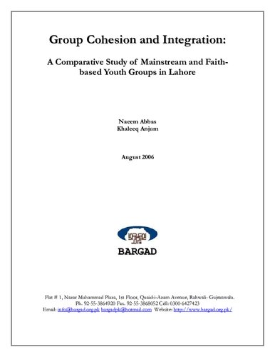 ﻿انسجام و یکپارچگی گروهی: مطالعه تطبیقی ​​گروه های جوانان جریان اصلی و مبتنی بر ایمان در لاهور