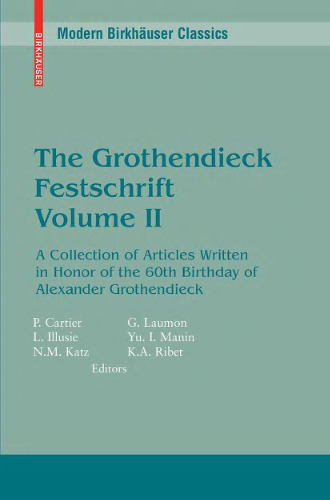 Grothendieck festschrift: مجموعه ای از مقالات نوشته شده به افتخار 60 روز تولد الکساندر Grothendieck