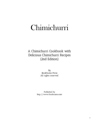 ﻿کتاب آشپزی Easy Chimichurri: کتاب آشپزی تند با سبک لاتین. دستور العمل های خوشمزه چیمیچوری را کشف کنید
