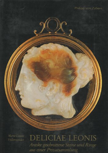 ﻿Deliciae Leonis. سنگ ها و انگشترهای تراش خورده عتیقه از یک مجموعه خصوصی.