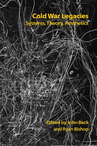 ﻿میراث های جنگ سرد: سیستم ها، نظریه، زیبایی شناسی