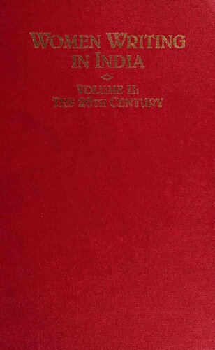 ﻿زنان در حال نوشتن هند: جلد دوم: قرن بیستم (نوشتن زنان در هند جلد دوم)