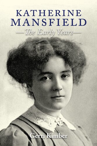 ﻿کاترین منسفیلد - سالهای اولیه