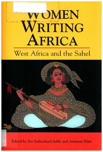 ﻿زنان در حال نوشتن آفریقا: غرب آفریقا و ساحل