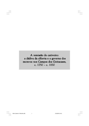 ﻿بخشودگی اسارت؛ ارمغان تحویل و حکومت بردگان در Campos dos Goitacases، c.175-c.1830