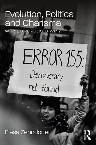 ﻿تکامل، سیاست و کاریزما: چرا پوپولیست ها پیروز می شوند؟