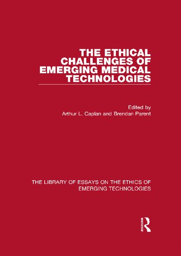﻿چالش های اخلاقی فناوری های نوظهور پزشکی