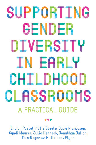 ﻿حمایت از تنوع جنسیتی در کلاس های درس دوران کودکی: راهنمای عملی