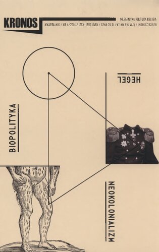 ﻿کرونوس متافیزیک، فرهنگ، دین (4/2014)
کرونوس متافیزیک، فرهنگ، دین. (هگل / استعمار نو / زیست سیاسی)