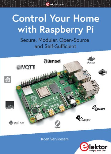 ﻿خانه خود را با Raspberry Pi کنترل کنید: ایمن، مدولار، منبع باز و خودکفا