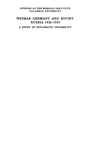 ﻿آلمان وایمار و روسیه شوروی 1926-1933: مطالعه ای در بی ثباتی دیپلماتیک