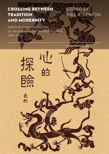 ﻿تقاطع بین سنت و مدرنیته: مقالاتی در یادبود میلنا دولژالووا-ولینگروا (1932–2012)