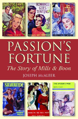 ﻿Passion's Fortune: The Story of Mills