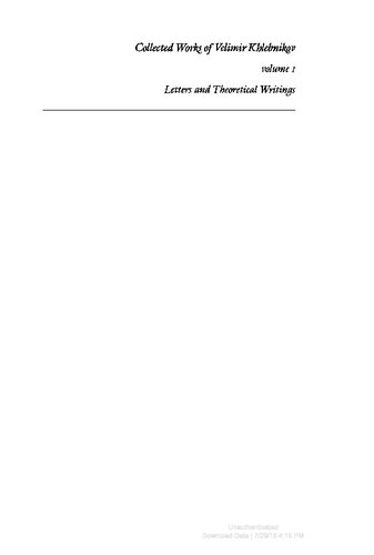 ﻿مجموعه آثار ولیمیر خلبنیکوف: نامه ها و نوشته های نظری