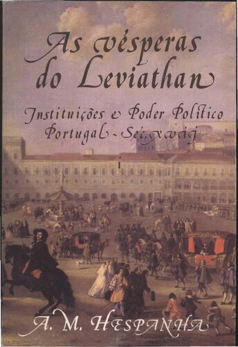 ﻿آستانه لویاتان: نهادها و قدرت سیاسی - پرتغال - قرن 19م. XVII