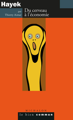 ﻿هایک – از مغز تا اقتصاد