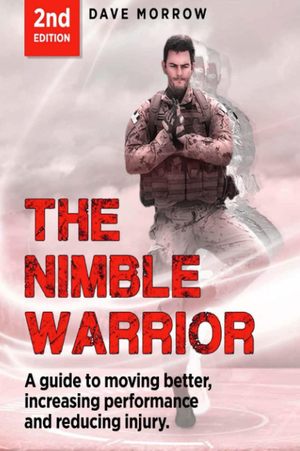 ﻿The Nimble Warrior: راهنمای حرکت بهتر، افزایش عملکرد و کاهش آسیب.