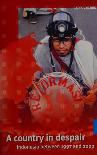 ﻿کشوری در ناامیدی: اندونزی بین سال‌های 1997 و 2000