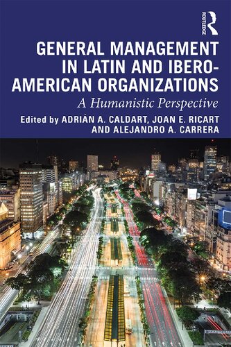 ﻿مدیریت عمومی در سازمانهای لاتین و Ibero-American: A Humanistic Perspective