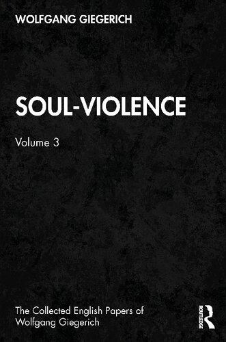 ﻿Soul-Violence: Collected English Papers, Volume 3