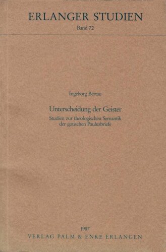 ﻿تشخیص ارواح: مطالعاتی درباره معناشناسی الهیاتی نامه های گوتیک پولس