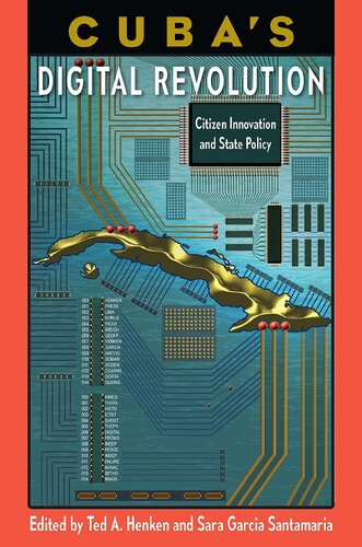 ﻿انقلاب دیجیتال کوبا: نوآوری شهروندی و سیاست دولتی