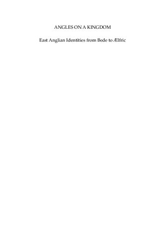 ﻿زوایای یک پادشاهی: هویت های انگلیسی شرقی از Bede تا Ælfric