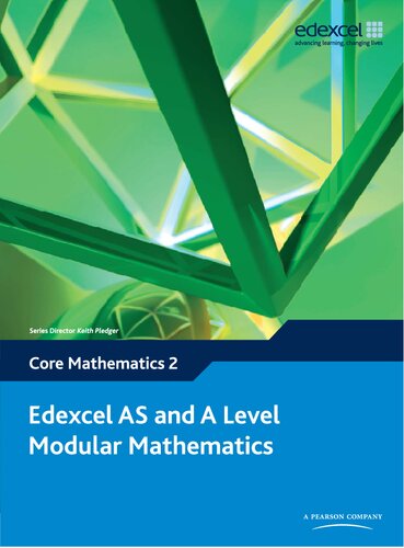﻿Edexcel AS and A Level Modular Mathematics - Core Mathematics 2 (C2)