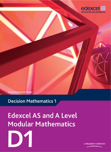 ﻿Edexcel AS and A Level Modular Mathematics Decision Mathematics 1 D1 (Edexcel GCE Modular Maths)