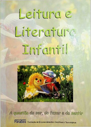 ﻿خواندن و ادبیات کودکان: مسئله بودن، انجام دادن و احساس کردن