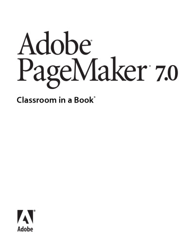 ﻿Adobe (R) PageMaker (R) 7.0 کلاس درس در یک کتاب