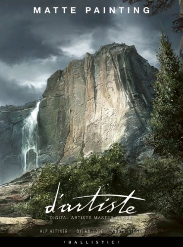 ﻿d'artiste Matte Painting: Digital Artists Master Class