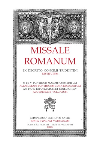﻿Missale Romanum (فرم کلاسیک، آیین تریدنتین، توده قدیمی)