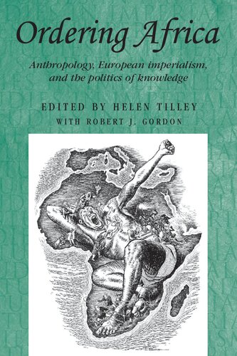 ﻿نظم بخشیدن به آفریقا: انسان شناسی، امپریالیسم اروپایی، و سیاست دانش