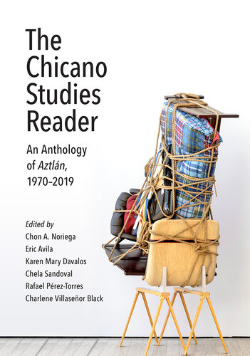 ﻿The Chicano Studies Reader: Anthology of Aztlan, 1970-2019 (Aztlan Anthology)