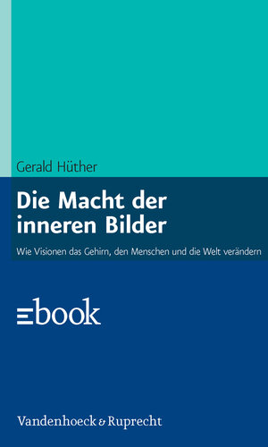 ﻿قدرت تصاویر درونی: چگونه بینش ها مغز، مردم و جهان را تغییر می دهند