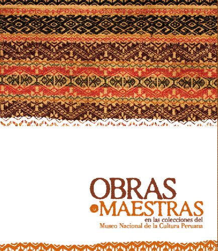 ﻿شاهکارهای موجود در مجموعه موزه ملی فرهنگ پرو