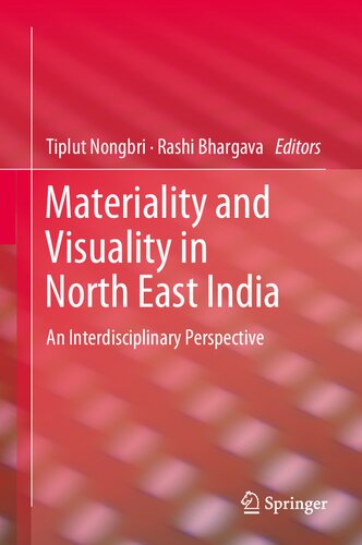 ﻿مادیت و بصری در شمال شرق هند: یک دیدگاه بین رشته ای