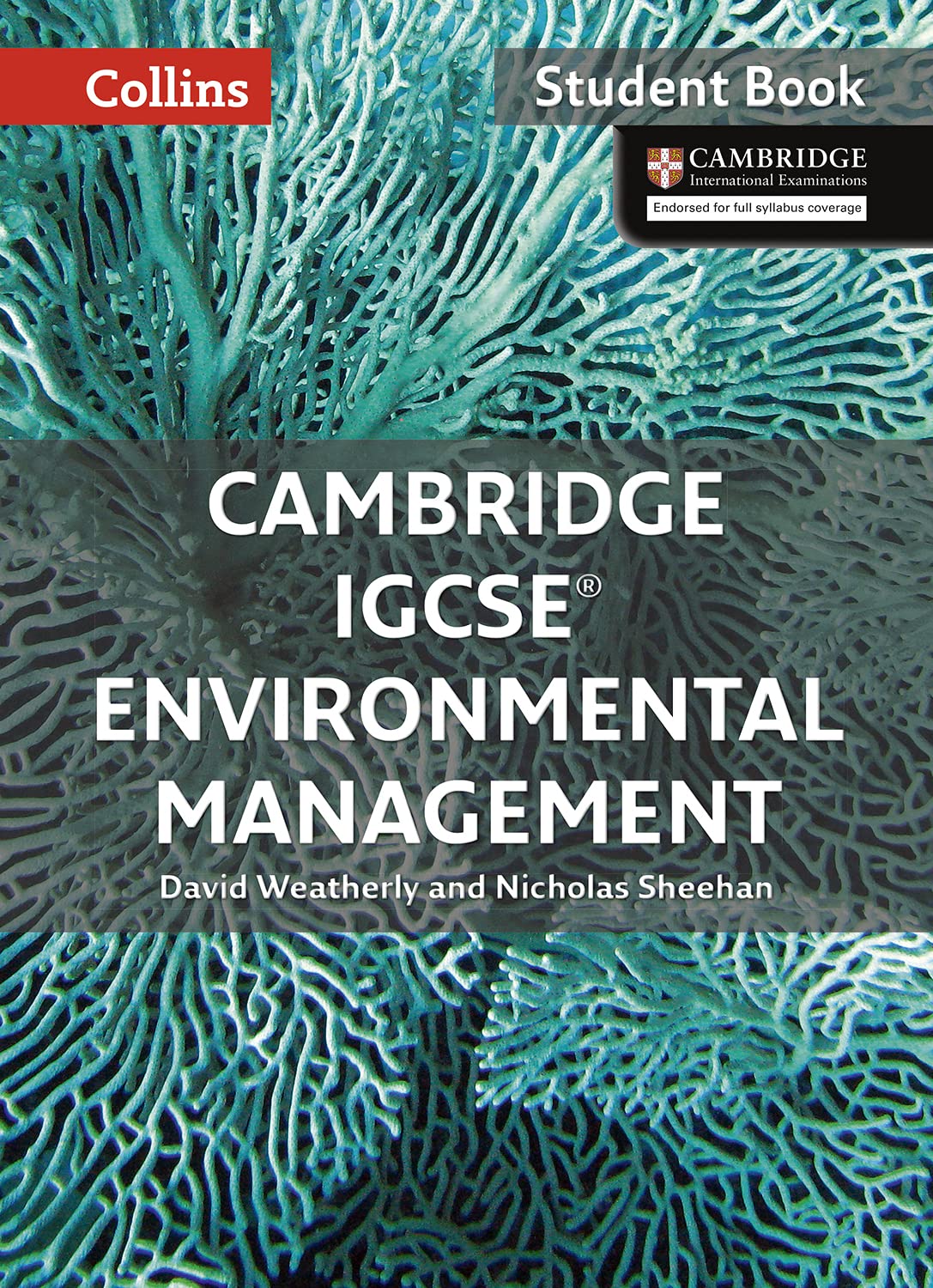 ﻿Cambridge IGCSE® Environmental Management: Student Book (Collins Cambridge IGCSE®)