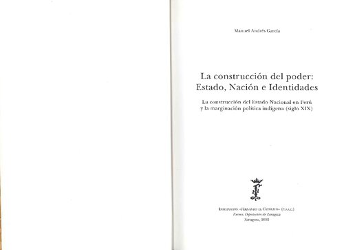 ﻿ساخت قدرت: دولت، ملت و هویت ها: ساخت دولت ملی در پرو و ​​به حاشیه راندن سیاسی بومی (قرن 19)