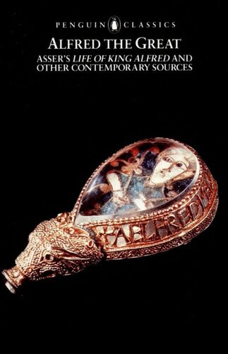﻿آلفرد کبیر: زندگی آسر پادشاه آلفرد و سایر منابع معاصر