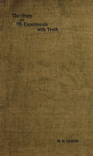 ﻿زندگی‌نامه گاندی - داستان آزمایش‌های من با حقیقت